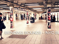 BENDING SOUNDS - NYC SUBWAY