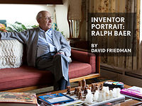 Inventor Portrait: Ralph Baer